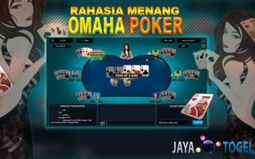 Rahasia Menang OMAHA POKER di Jayatogel